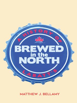 cover image of Brewed in the North